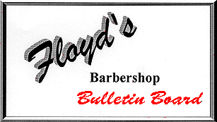 Floyd's Barbershop Bulletin Board
